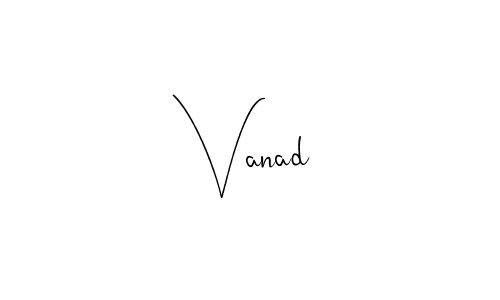 if you are searching for the best signature style for your name Vanad. so please give up your signature search. here we have designed multiple signature styles  using Andilay-7BmLP. Vanad signature style 4 images and pictures png