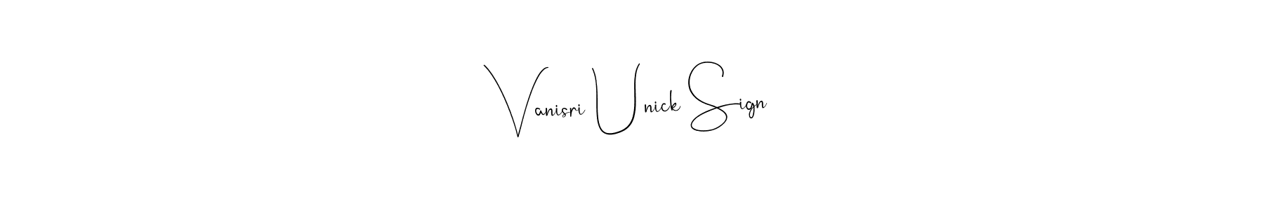 How to Draw Vanisri Unick Sign signature style? Andilay-7BmLP is a latest design signature styles for name Vanisri Unick Sign. Vanisri Unick Sign signature style 4 images and pictures png