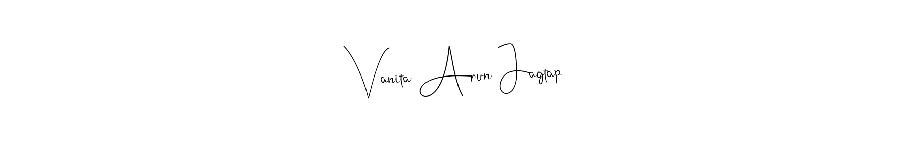 Create a beautiful signature design for name Vanita Arun Jagtap. With this signature (Andilay-7BmLP) fonts, you can make a handwritten signature for free. Vanita Arun Jagtap signature style 4 images and pictures png