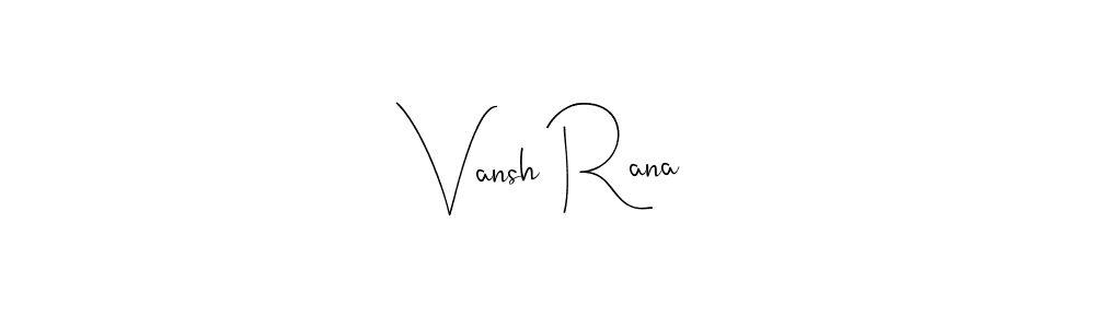 You can use this online signature creator to create a handwritten signature for the name Vansh Rana. This is the best online autograph maker. Vansh Rana signature style 4 images and pictures png