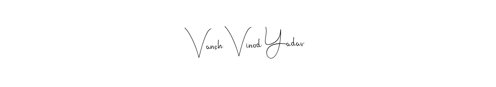 You can use this online signature creator to create a handwritten signature for the name Vansh Vinod Yadav. This is the best online autograph maker. Vansh Vinod Yadav signature style 4 images and pictures png