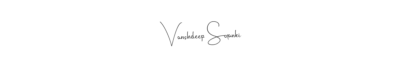 Vanshdeep Solanki stylish signature style. Best Handwritten Sign (Andilay-7BmLP) for my name. Handwritten Signature Collection Ideas for my name Vanshdeep Solanki. Vanshdeep Solanki signature style 4 images and pictures png