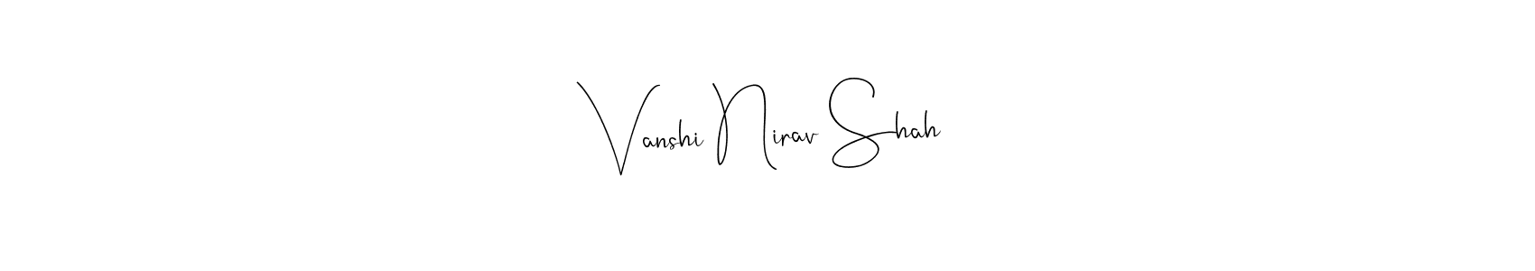 Create a beautiful signature design for name Vanshi Nirav Shah. With this signature (Andilay-7BmLP) fonts, you can make a handwritten signature for free. Vanshi Nirav Shah signature style 4 images and pictures png