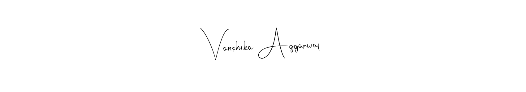 Design your own signature with our free online signature maker. With this signature software, you can create a handwritten (Andilay-7BmLP) signature for name Vanshika Aggarwal. Vanshika Aggarwal signature style 4 images and pictures png