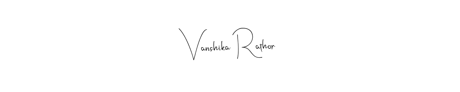 Also You can easily find your signature by using the search form. We will create Vanshika Rathor name handwritten signature images for you free of cost using Andilay-7BmLP sign style. Vanshika Rathor signature style 4 images and pictures png