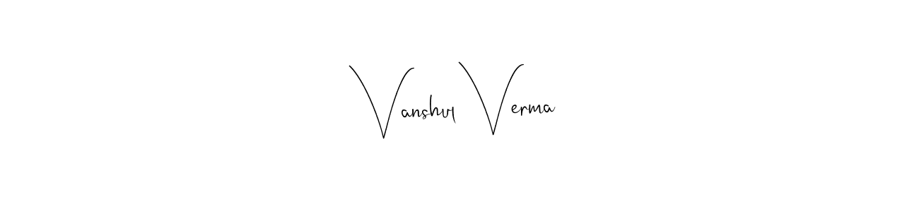 Also we have Vanshul Verma name is the best signature style. Create professional handwritten signature collection using Andilay-7BmLP autograph style. Vanshul Verma signature style 4 images and pictures png