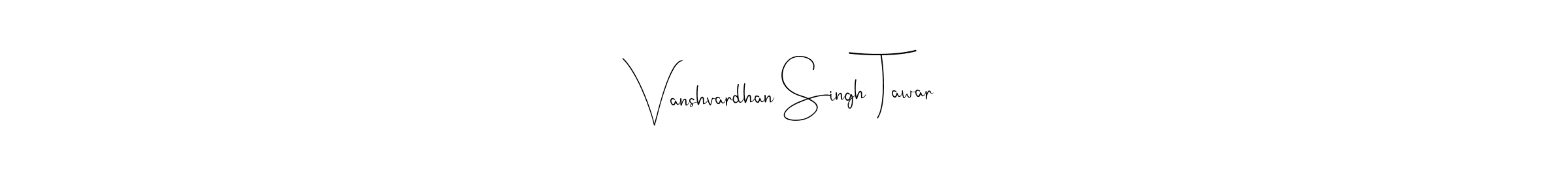 Vanshvardhan Singh Tawar stylish signature style. Best Handwritten Sign (Andilay-7BmLP) for my name. Handwritten Signature Collection Ideas for my name Vanshvardhan Singh Tawar. Vanshvardhan Singh Tawar signature style 4 images and pictures png