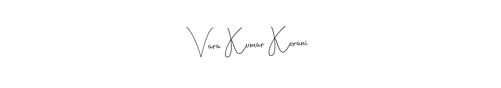 How to Draw Vara Kumar Korani signature style? Andilay-7BmLP is a latest design signature styles for name Vara Kumar Korani. Vara Kumar Korani signature style 4 images and pictures png