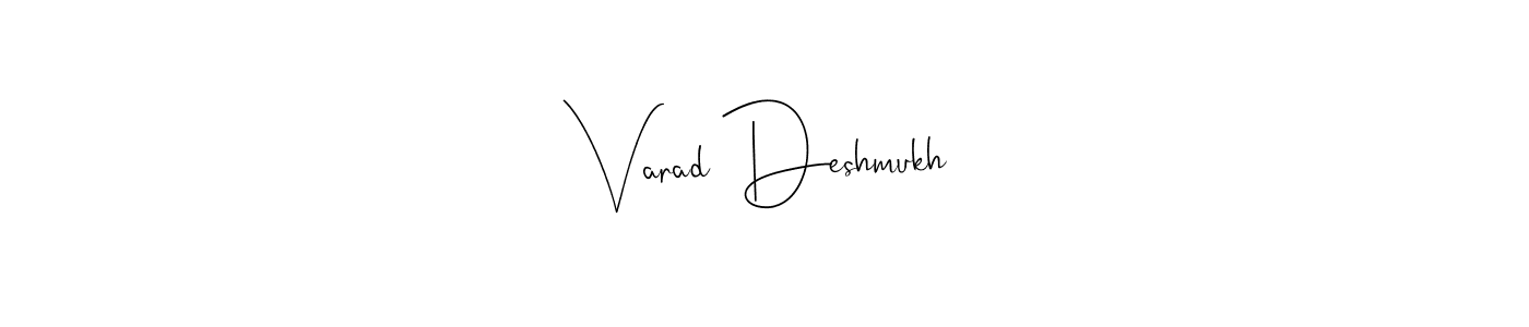 You should practise on your own different ways (Andilay-7BmLP) to write your name (Varad Deshmukh) in signature. don't let someone else do it for you. Varad Deshmukh signature style 4 images and pictures png