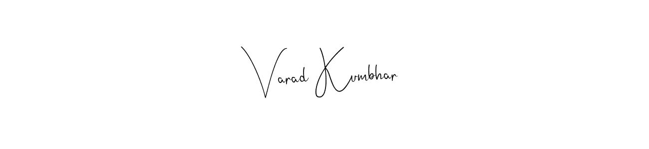 Make a beautiful signature design for name Varad Kumbhar. With this signature (Andilay-7BmLP) style, you can create a handwritten signature for free. Varad Kumbhar signature style 4 images and pictures png
