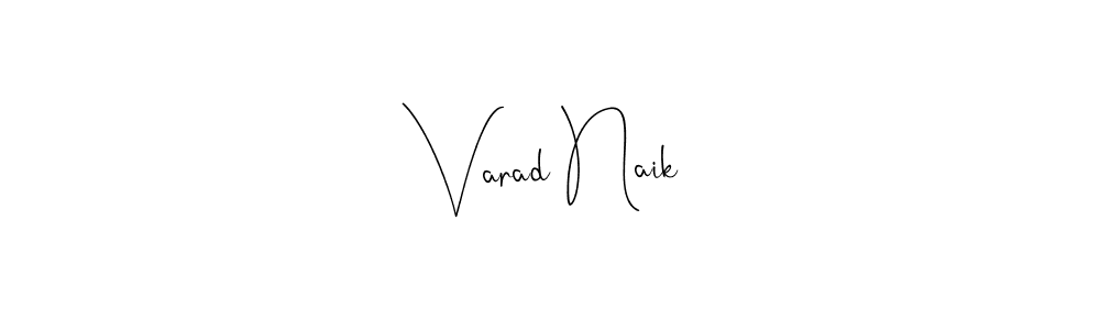 Varad Naik stylish signature style. Best Handwritten Sign (Andilay-7BmLP) for my name. Handwritten Signature Collection Ideas for my name Varad Naik. Varad Naik signature style 4 images and pictures png