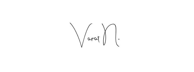 Make a beautiful signature design for name Varat N.. Use this online signature maker to create a handwritten signature for free. Varat N. signature style 4 images and pictures png
