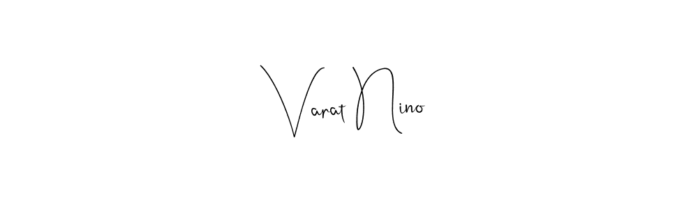 How to make Varat Nino name signature. Use Andilay-7BmLP style for creating short signs online. This is the latest handwritten sign. Varat Nino signature style 4 images and pictures png
