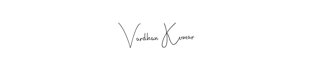 Once you've used our free online signature maker to create your best signature Andilay-7BmLP style, it's time to enjoy all of the benefits that Vardhan Kumar name signing documents. Vardhan Kumar signature style 4 images and pictures png