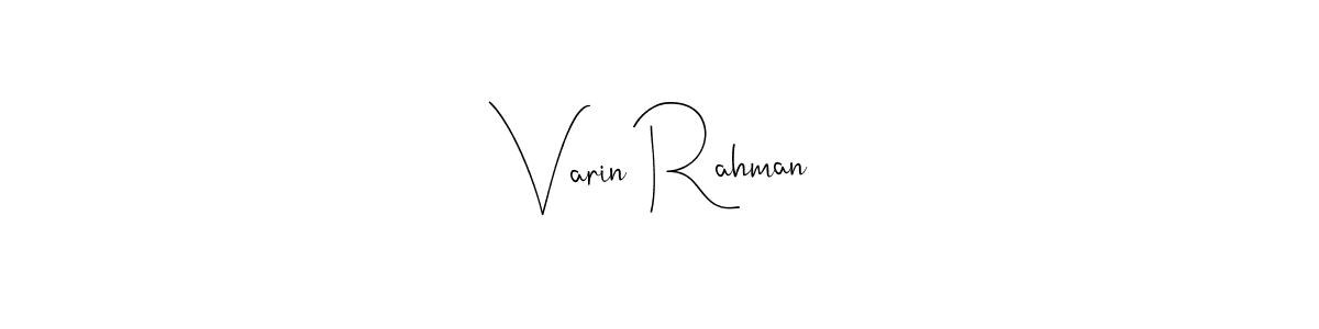 Also You can easily find your signature by using the search form. We will create Varin Rahman name handwritten signature images for you free of cost using Andilay-7BmLP sign style. Varin Rahman signature style 4 images and pictures png