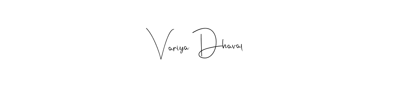 How to make Variya Dhaval name signature. Use Andilay-7BmLP style for creating short signs online. This is the latest handwritten sign. Variya Dhaval signature style 4 images and pictures png