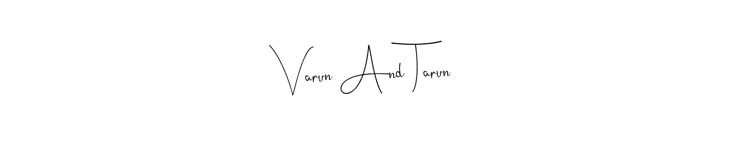 if you are searching for the best signature style for your name Varun And Tarun. so please give up your signature search. here we have designed multiple signature styles  using Andilay-7BmLP. Varun And Tarun signature style 4 images and pictures png
