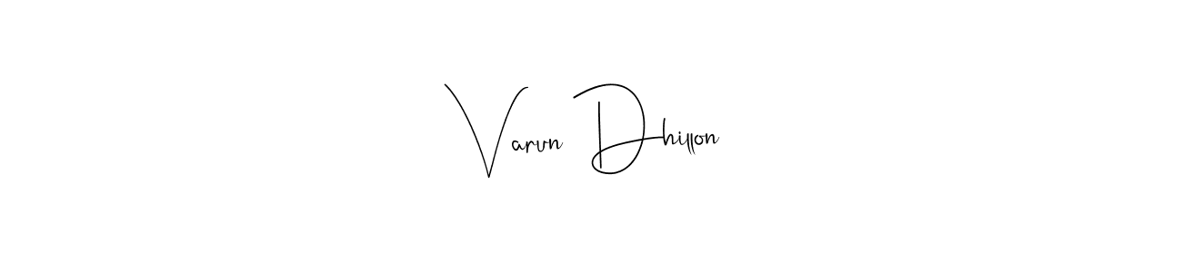 Make a beautiful signature design for name Varun Dhillon. With this signature (Andilay-7BmLP) style, you can create a handwritten signature for free. Varun Dhillon signature style 4 images and pictures png