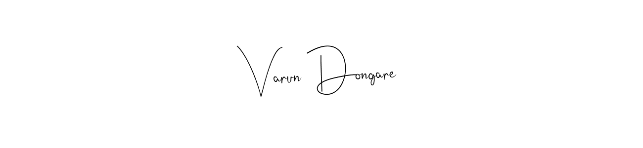 if you are searching for the best signature style for your name Varun Dongare. so please give up your signature search. here we have designed multiple signature styles  using Andilay-7BmLP. Varun Dongare signature style 4 images and pictures png