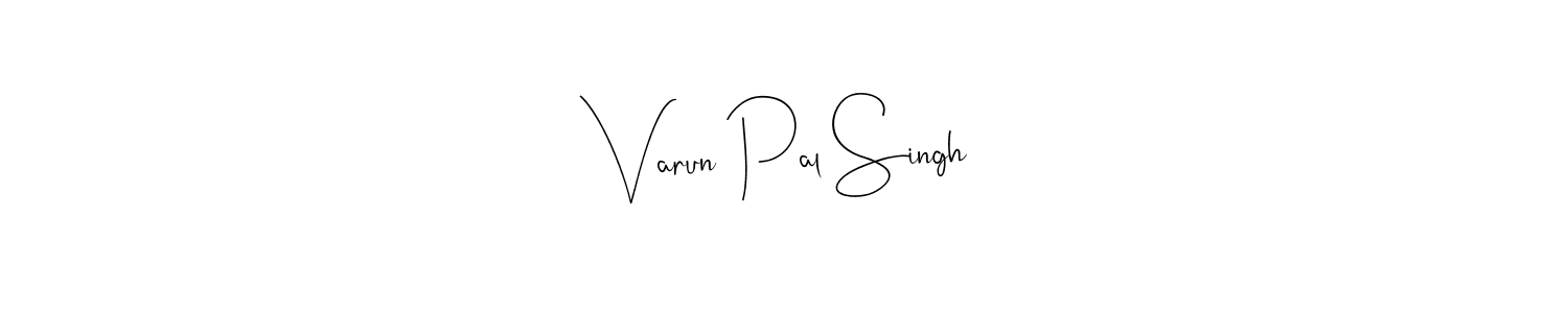 Make a short Varun Pal Singh signature style. Manage your documents anywhere anytime using Andilay-7BmLP. Create and add eSignatures, submit forms, share and send files easily. Varun Pal Singh signature style 4 images and pictures png