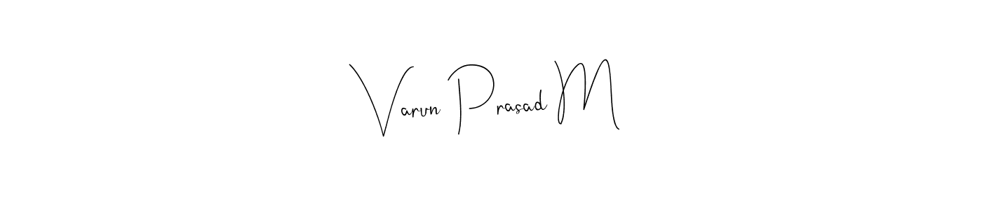 The best way (Andilay-7BmLP) to make a short signature is to pick only two or three words in your name. The name Varun Prasad M include a total of six letters. For converting this name. Varun Prasad M signature style 4 images and pictures png