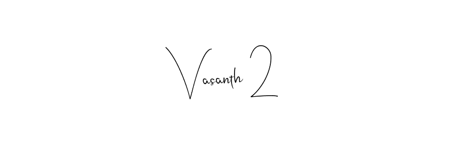 Check out images of Autograph of Vasanth 2 name. Actor Vasanth 2 Signature Style. Andilay-7BmLP is a professional sign style online. Vasanth 2 signature style 4 images and pictures png