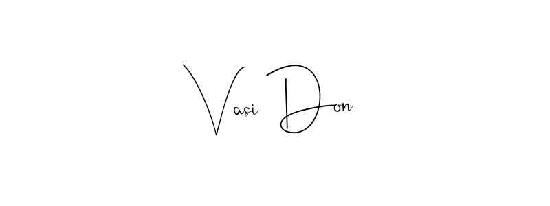 How to make Vasi Don signature? Andilay-7BmLP is a professional autograph style. Create handwritten signature for Vasi Don name. Vasi Don signature style 4 images and pictures png