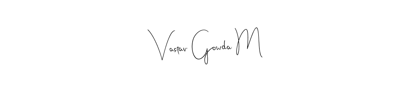 The best way (Andilay-7BmLP) to make a short signature is to pick only two or three words in your name. The name Vastav Gowda M include a total of six letters. For converting this name. Vastav Gowda M signature style 4 images and pictures png