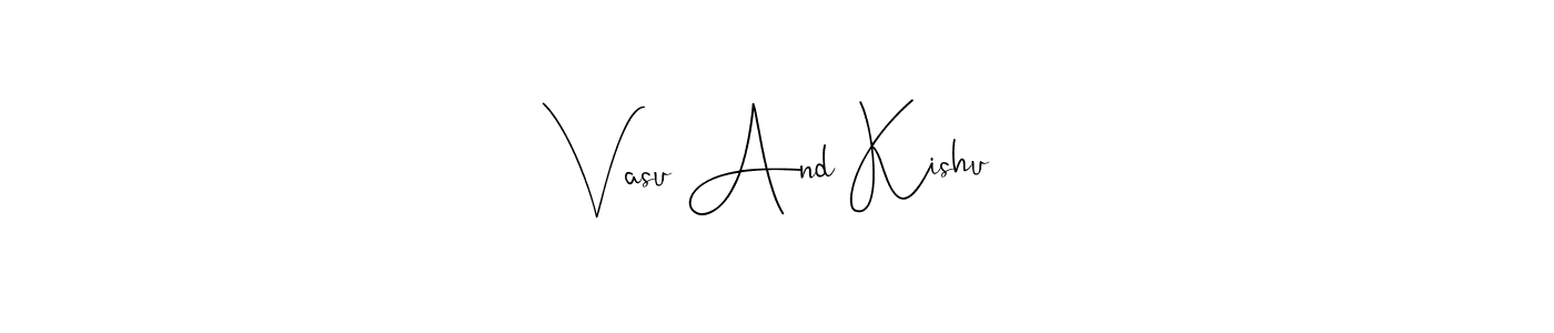 Use a signature maker to create a handwritten signature online. With this signature software, you can design (Andilay-7BmLP) your own signature for name Vasu And Kishu. Vasu And Kishu signature style 4 images and pictures png