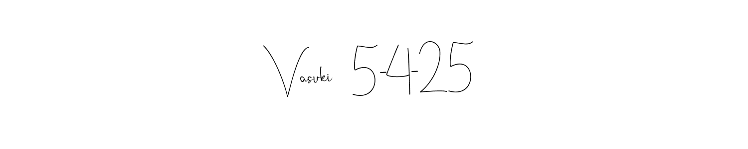 Make a short Vasuki   5-4-25 signature style. Manage your documents anywhere anytime using Andilay-7BmLP. Create and add eSignatures, submit forms, share and send files easily. Vasuki   5-4-25 signature style 4 images and pictures png