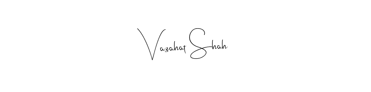 You should practise on your own different ways (Andilay-7BmLP) to write your name (Vazahat Shah) in signature. don't let someone else do it for you. Vazahat Shah signature style 4 images and pictures png