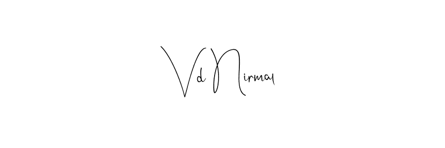 Vd Nirmal stylish signature style. Best Handwritten Sign (Andilay-7BmLP) for my name. Handwritten Signature Collection Ideas for my name Vd Nirmal. Vd Nirmal signature style 4 images and pictures png