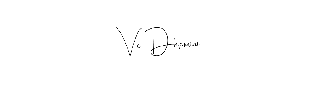 See photos of Ve Dhlamini official signature by Spectra . Check more albums & portfolios. Read reviews & check more about Andilay-7BmLP font. Ve Dhlamini signature style 4 images and pictures png