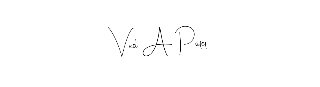 Create a beautiful signature design for name Ved A Patel. With this signature (Andilay-7BmLP) fonts, you can make a handwritten signature for free. Ved A Patel signature style 4 images and pictures png