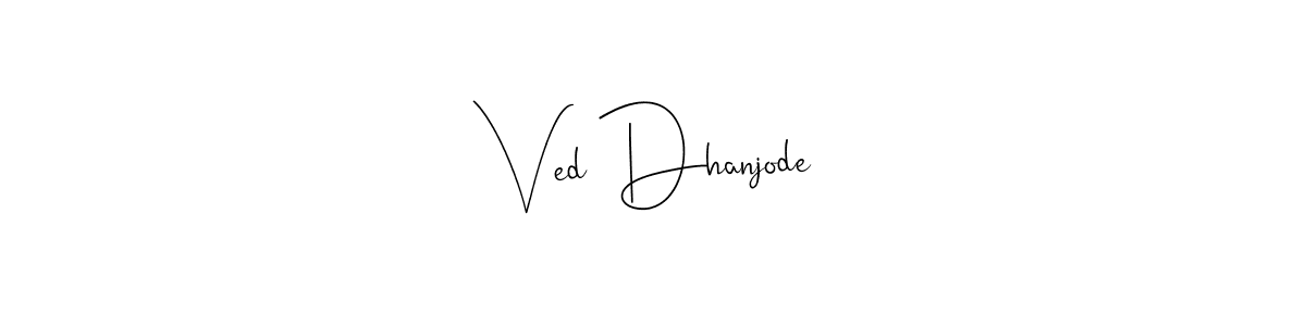 How to Draw Ved Dhanjode signature style? Andilay-7BmLP is a latest design signature styles for name Ved Dhanjode. Ved Dhanjode signature style 4 images and pictures png