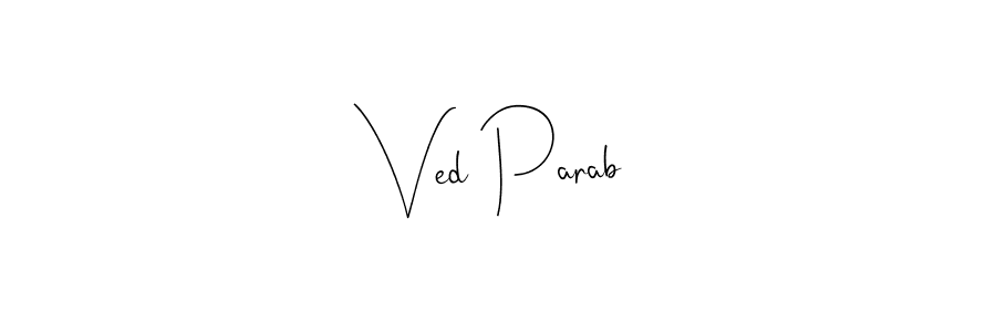 Design your own signature with our free online signature maker. With this signature software, you can create a handwritten (Andilay-7BmLP) signature for name Ved Parab. Ved Parab signature style 4 images and pictures png