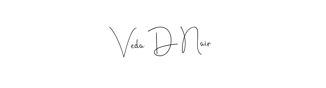 Veda D Nair stylish signature style. Best Handwritten Sign (Andilay-7BmLP) for my name. Handwritten Signature Collection Ideas for my name Veda D Nair. Veda D Nair signature style 4 images and pictures png