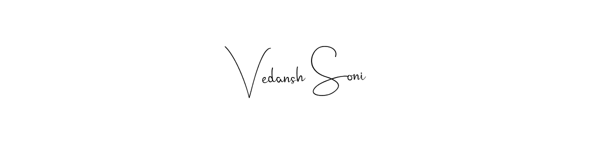 Create a beautiful signature design for name Vedansh Soni. With this signature (Andilay-7BmLP) fonts, you can make a handwritten signature for free. Vedansh Soni signature style 4 images and pictures png