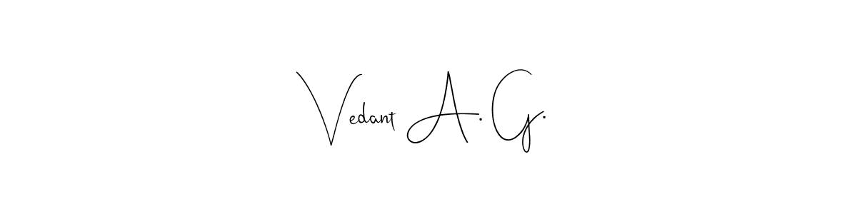 The best way (Andilay-7BmLP) to make a short signature is to pick only two or three words in your name. The name Vedant A. G. include a total of six letters. For converting this name. Vedant A. G. signature style 4 images and pictures png