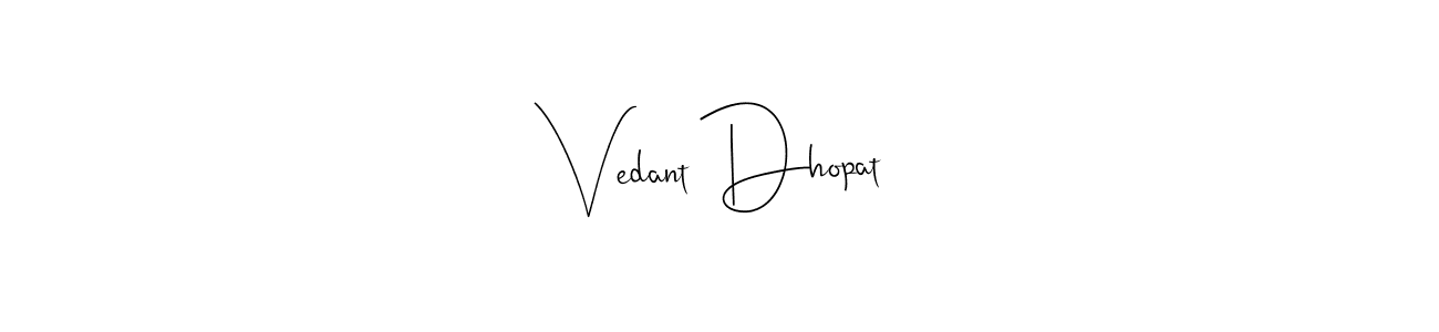 Make a beautiful signature design for name Vedant Dhopat. Use this online signature maker to create a handwritten signature for free. Vedant Dhopat signature style 4 images and pictures png