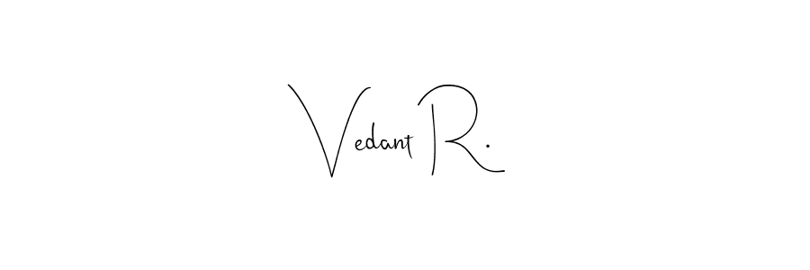 Make a beautiful signature design for name Vedant R.. With this signature (Andilay-7BmLP) style, you can create a handwritten signature for free. Vedant R. signature style 4 images and pictures png