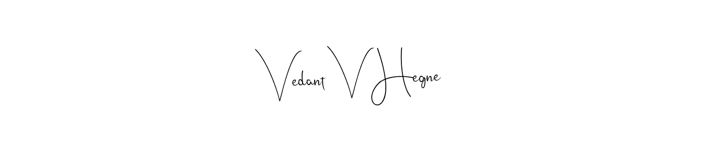 Also You can easily find your signature by using the search form. We will create Vedant V Hegne name handwritten signature images for you free of cost using Andilay-7BmLP sign style. Vedant V Hegne signature style 4 images and pictures png