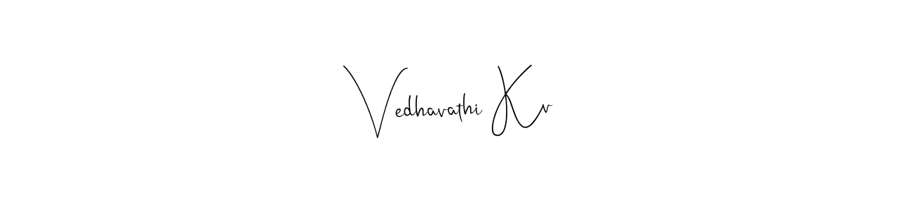 Also we have Vedhavathi Kv name is the best signature style. Create professional handwritten signature collection using Andilay-7BmLP autograph style. Vedhavathi Kv signature style 4 images and pictures png