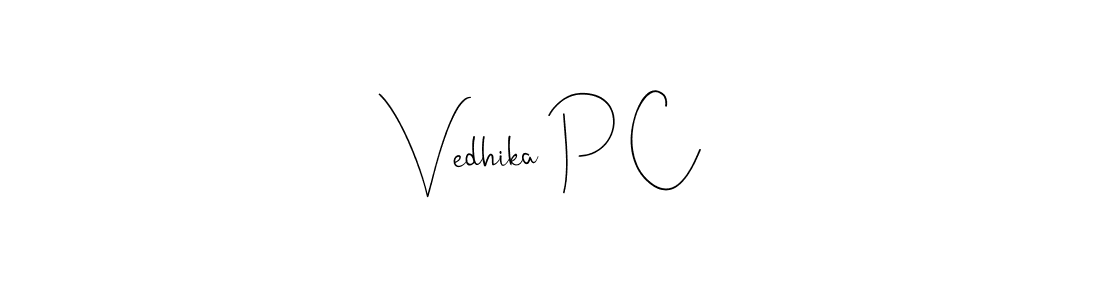 You should practise on your own different ways (Andilay-7BmLP) to write your name (Vedhika P C) in signature. don't let someone else do it for you. Vedhika P C signature style 4 images and pictures png