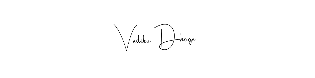 You should practise on your own different ways (Andilay-7BmLP) to write your name (Vedika Dhage) in signature. don't let someone else do it for you. Vedika Dhage signature style 4 images and pictures png