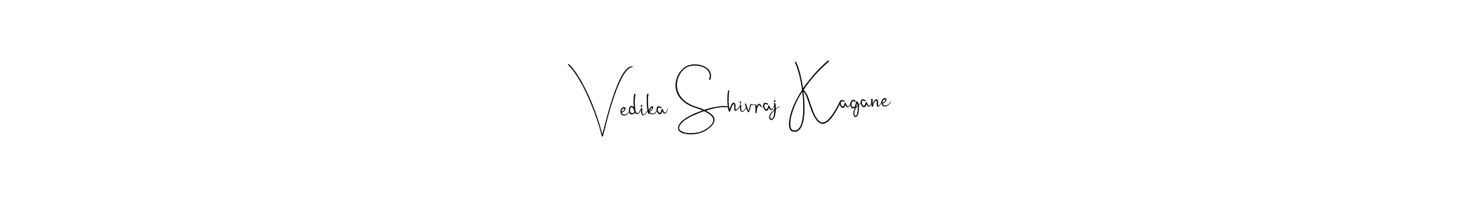 Vedika Shivraj Kagane stylish signature style. Best Handwritten Sign (Andilay-7BmLP) for my name. Handwritten Signature Collection Ideas for my name Vedika Shivraj Kagane. Vedika Shivraj Kagane signature style 4 images and pictures png