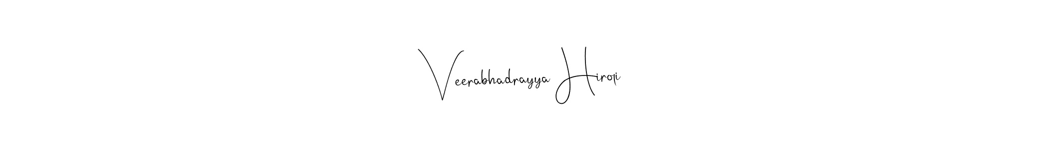 Similarly Andilay-7BmLP is the best handwritten signature design. Signature creator online .You can use it as an online autograph creator for name Veerabhadrayya Hiroli. Veerabhadrayya Hiroli signature style 4 images and pictures png