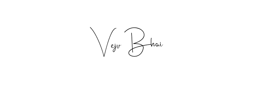 Make a short Veju Bhai signature style. Manage your documents anywhere anytime using Andilay-7BmLP. Create and add eSignatures, submit forms, share and send files easily. Veju Bhai signature style 4 images and pictures png