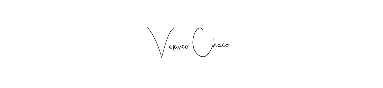 Create a beautiful signature design for name Velasco Chaco. With this signature (Andilay-7BmLP) fonts, you can make a handwritten signature for free. Velasco Chaco signature style 4 images and pictures png