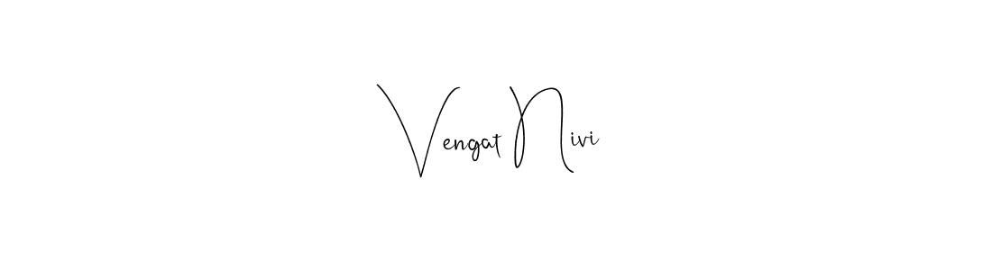 Make a beautiful signature design for name Vengat Nivi. With this signature (Andilay-7BmLP) style, you can create a handwritten signature for free. Vengat Nivi signature style 4 images and pictures png